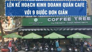 Kế Hoạch Kinh Doanh Quán Cafe